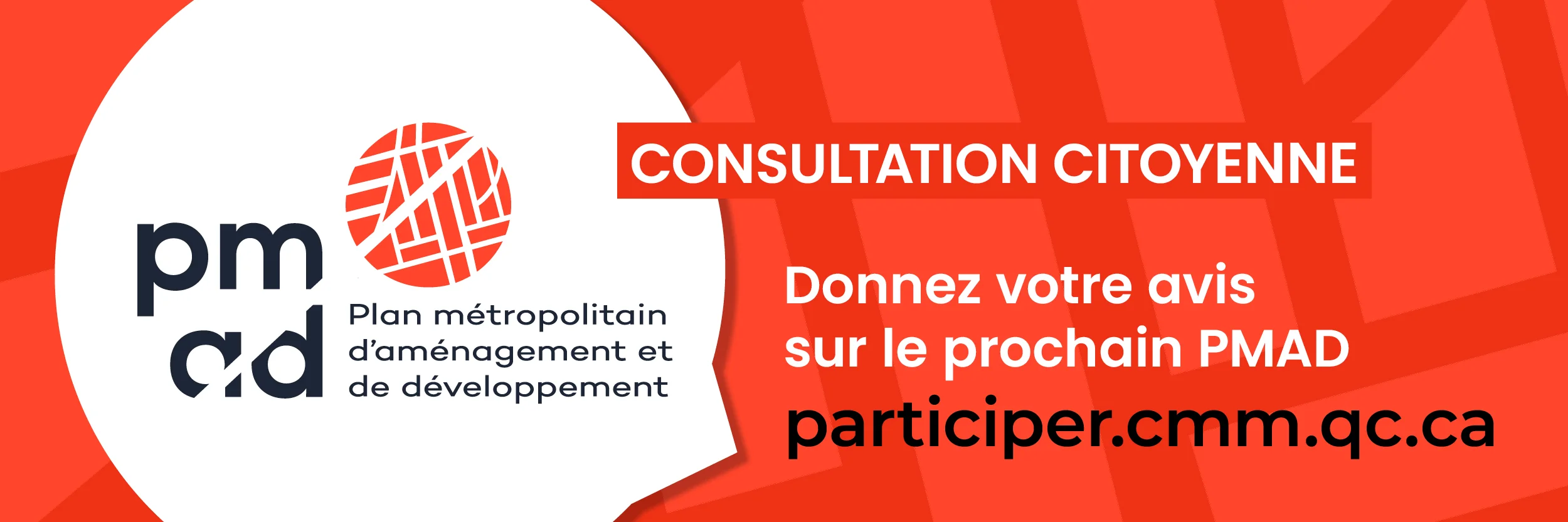 Consultation publique sur le Projet de PMAD révisé - https://participer.cmm.qc.ca